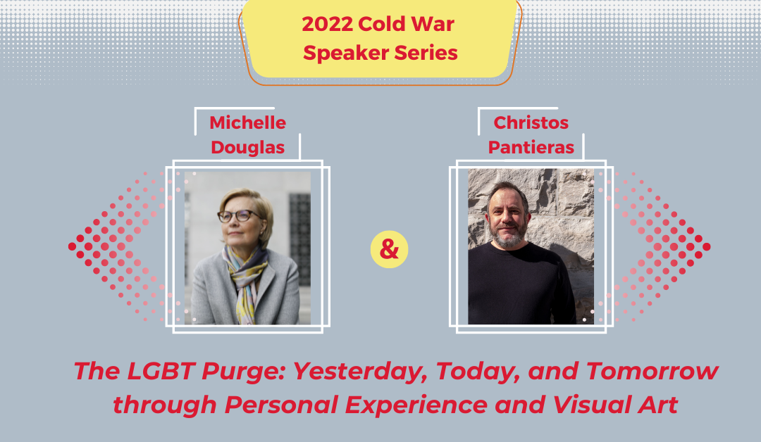 2022 Cold War Speaker Series: The LGBT Purge