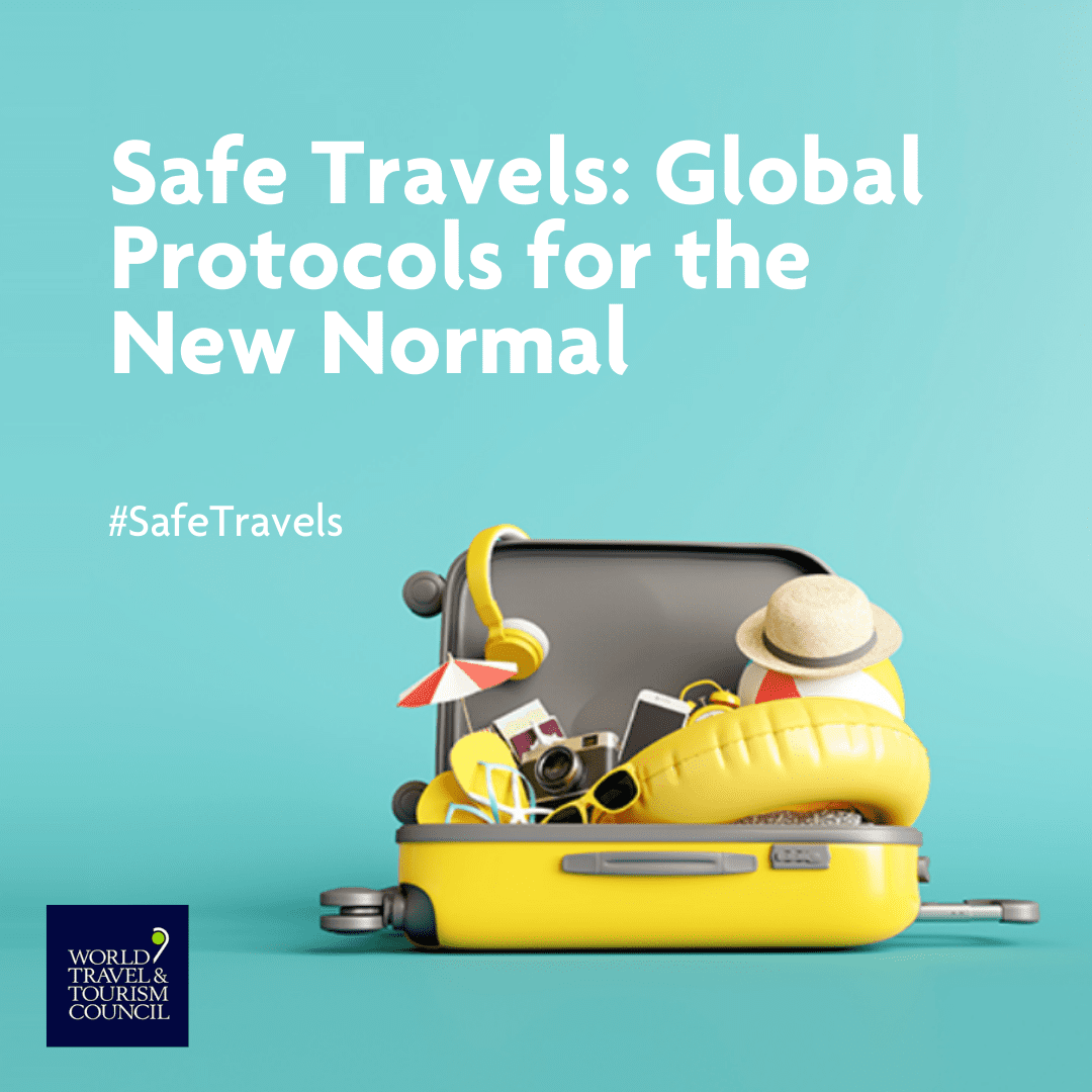 Safe Travels: Global Protocols for the New Normal.